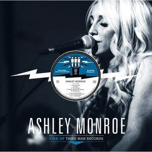 Ashley Monroe - Live at Third Man  LP LP